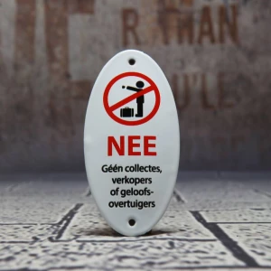 Emaille bordje met NEE tegen verkopers of geloofsovertuigers