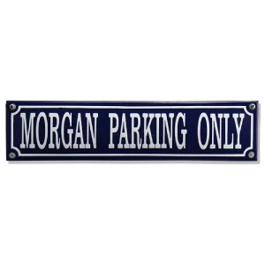 Morgan parking only bord